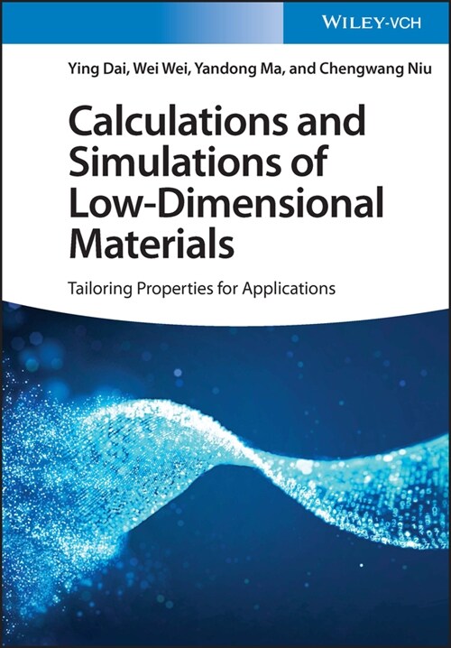 [eBook Code] Calculations and Simulations of Low-Dimensional Materials (eBook Code, 1st)