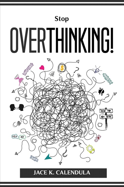Stop Overthinking! (Paperback)