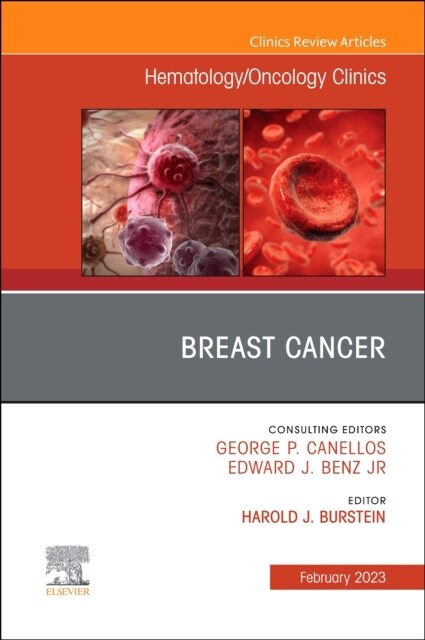 Breast Cancer, An Issue of Hematology/Oncology Clinics of North America (Hardcover)