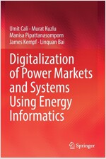 Digitalization of Power Markets and Systems Using Energy Informatics (Paperback)
