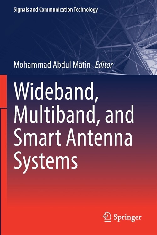 Wideband, Multiband, and Smart Antenna Systems (Paperback)