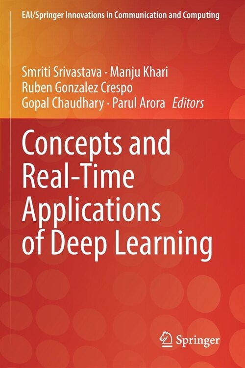 Concepts and Real-Time Applications of Deep Learning (Paperback)