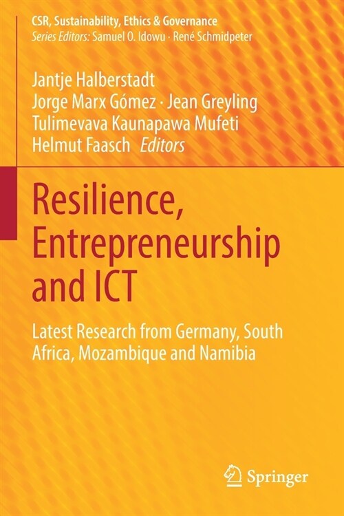 Resilience, Entrepreneurship and Ict: Latest Research from Germany, South Africa, Mozambique and Namibia (Paperback, 2021)