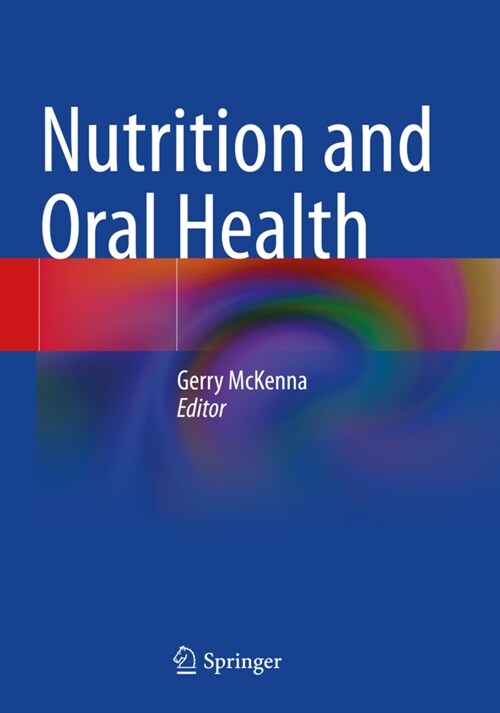 Nutrition and Oral Health (Paperback)