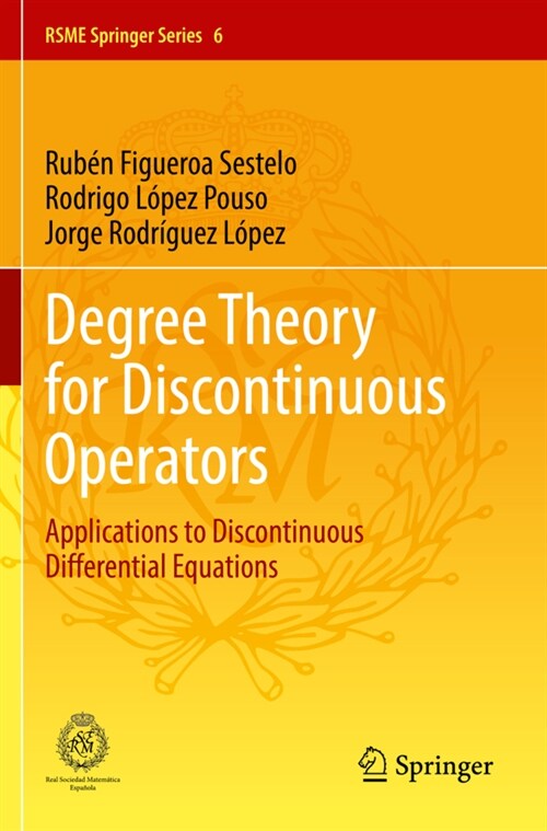 Degree Theory for Discontinuous Operators: Applications to Discontinuous Differential Equations (Paperback, 2021)