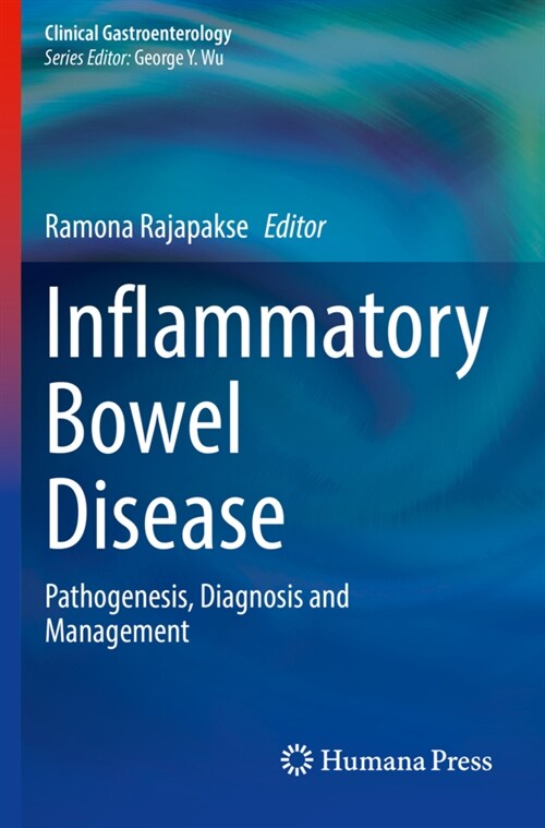 Inflammatory Bowel Disease: Pathogenesis, Diagnosis and Management (Paperback, 2021)