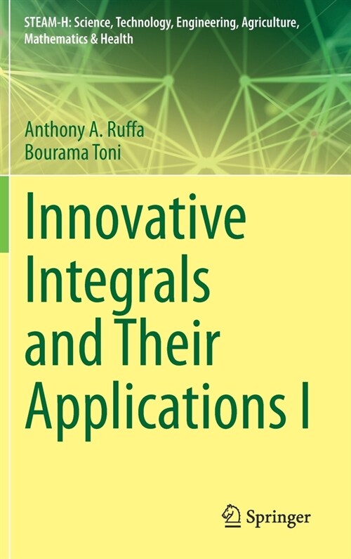 Innovative Integrals and Their Applications I (Hardcover, 2022)
