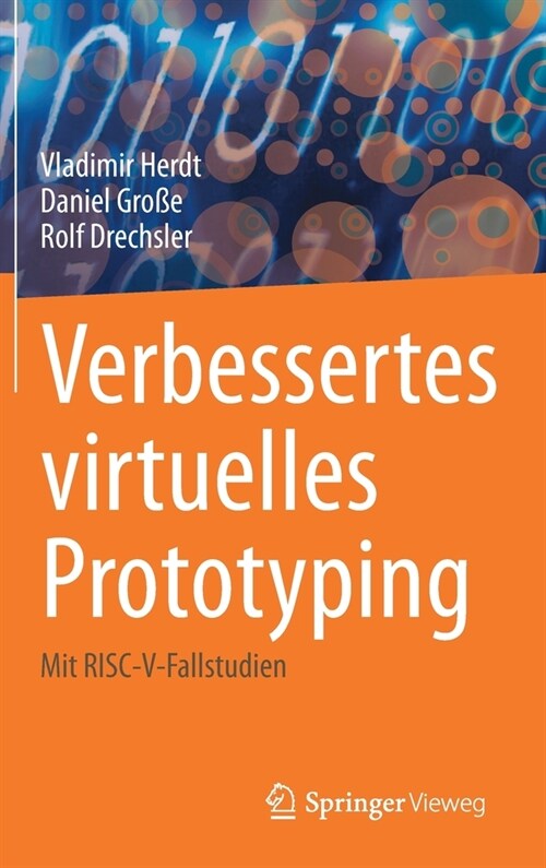 Verbessertes Virtuelles Prototyping: Mit Risc-V-Fallstudien (Hardcover, 1. Aufl. 2022)