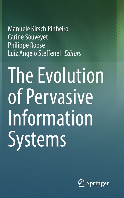 The Evolution of Pervasive Information Systems (Hardcover)