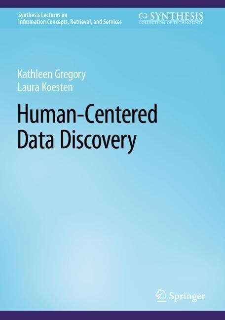 Human-Centered Data Discovery (Hardcover)