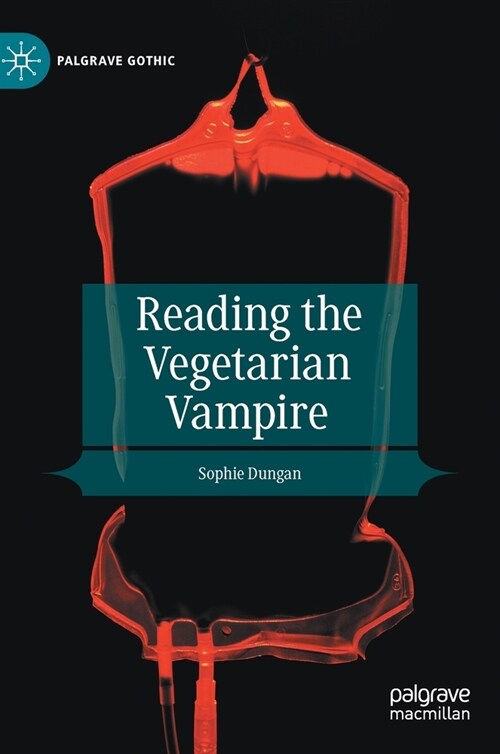 Reading the Vegetarian Vampire (Hardcover)