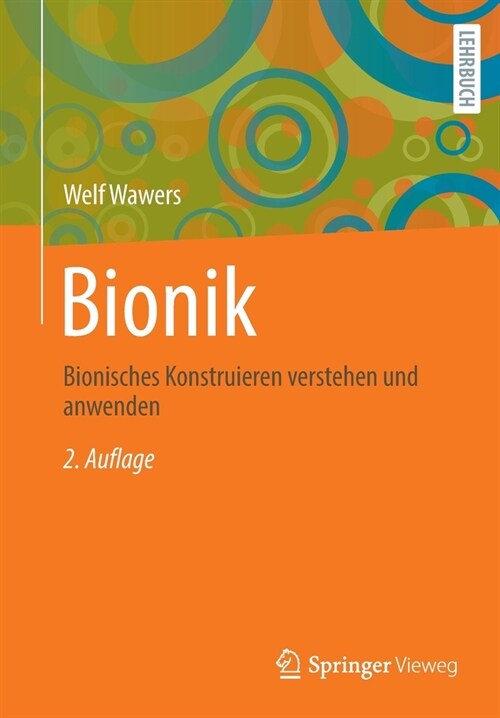 Bionik: Bionisches Konstruieren Verstehen Und Anwenden (Paperback, 2, 2., Uberarb. U.)