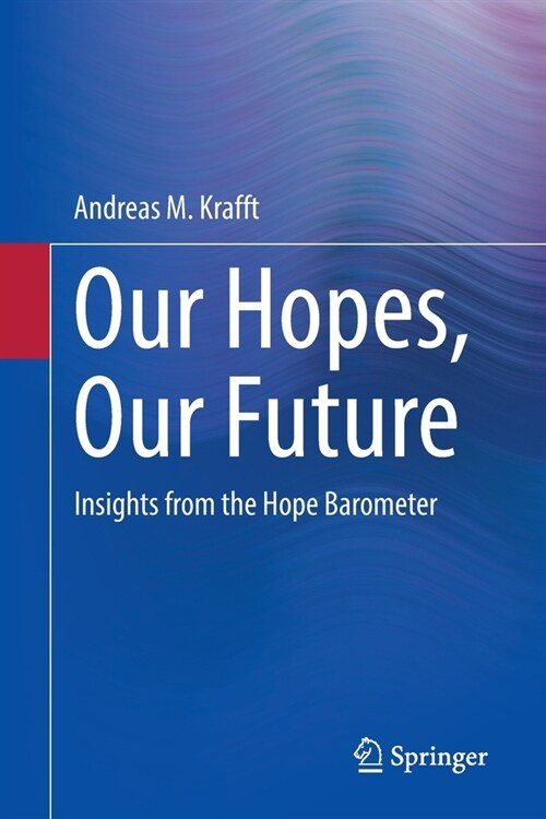 Our Hopes, Our Future: Insights from the Hope Barometer (Paperback, 2022)