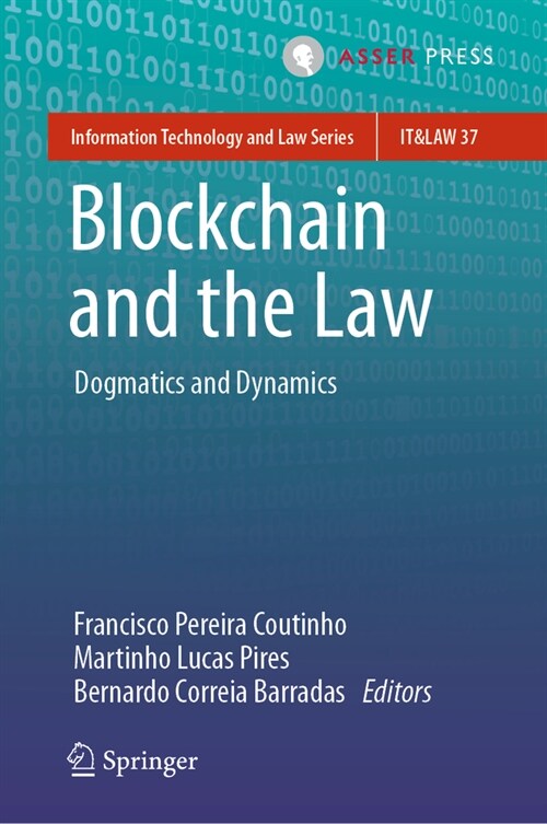 Blockchain and the Law: Dogmatics and Dynamics (Hardcover, 2024)