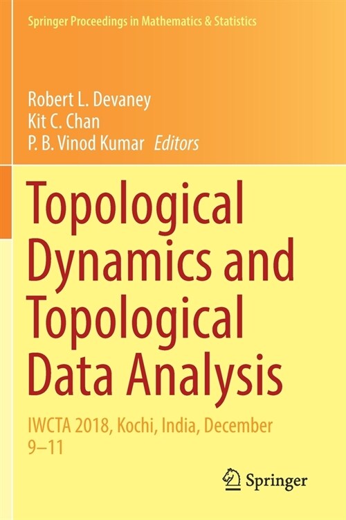 Topological Dynamics and Topological Data Analysis: Iwcta 2018, Kochi, India, December 9-11 (Paperback, 2021)