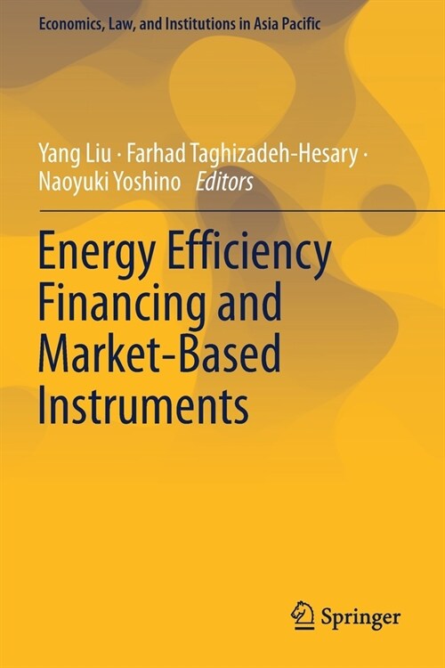 Energy Efficiency Financing and Market-Based Instruments (Paperback)
