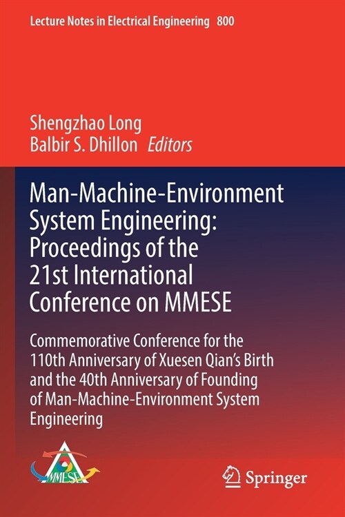 Man-Machine-Environment System Engineering: Proceedings of the 21st International Conference on Mmese: Commemorative Conference for the 110th Annivers (Paperback, 2022)