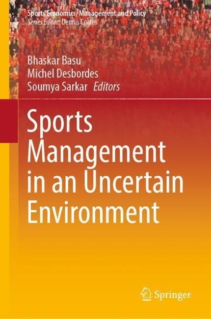 Sports Management in an Uncertain Environment (Hardcover)