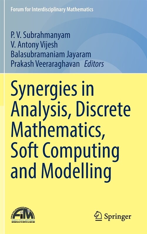 Synergies in Analysis, Discrete Mathematics, Soft Computing and Modelling (Hardcover)