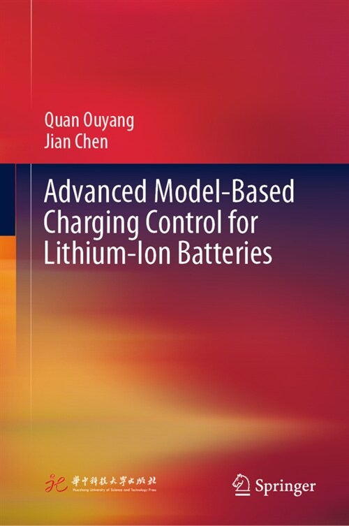 Advanced Model-Based Charging Control for Lithium-Ion Batteries (Hardcover)