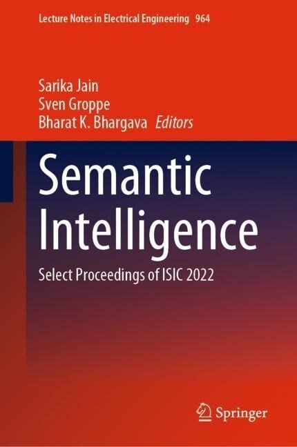 Semantic Intelligence: Select Proceedings of Isic 2022 (Hardcover, 2023)