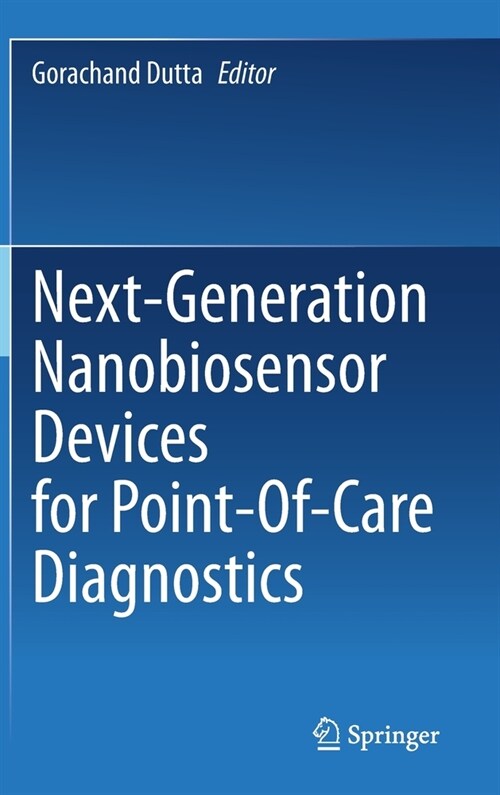 Next-Generation Nanobiosensor Devices for Point-Of-Care Diagnostics (Hardcover)