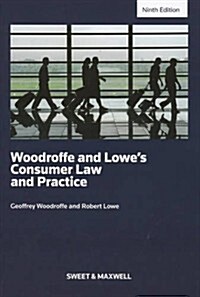 Woodroffe & Lowes Consumer Law and Practice (Paperback)