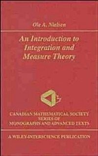 An Introduction to Integration and Measure Theory (Hardcover)
