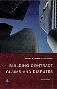 Building Contract Claims and Disputes (Paperback, 2 ed)