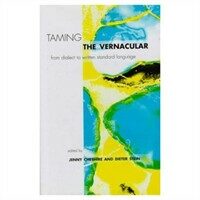 Taming the vernacular: from dialect to written standard language