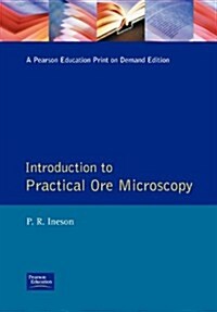 Introduction to Practical Ore Microscopy (Paperback)