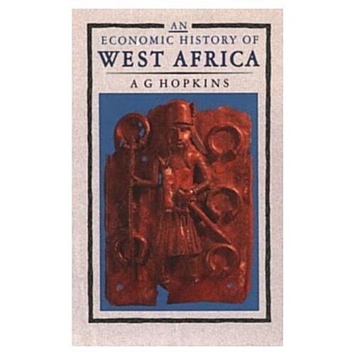 An Economic History of West Africa (Paperback)