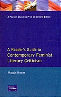 A Readers Guide to Contemporary Feminist Literary Criticism (Paperback)