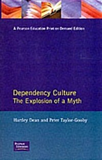 Dependency Culture (Paperback)