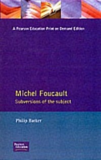 Michel Foucault : Subversions Subject (Paperback)