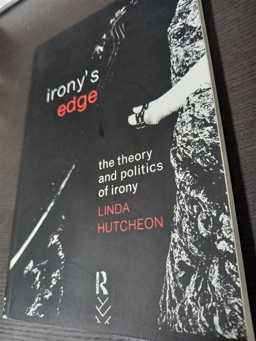 [중고] Irony‘s Edge : The Theory and Politics of Irony (Paperback)