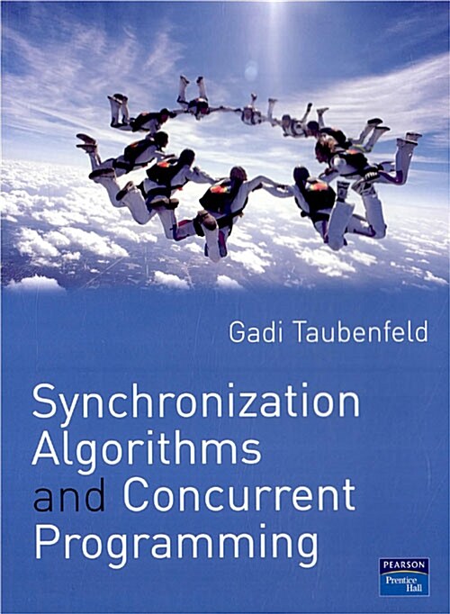 Synchronization Algorithms and Concurrent Programming (Paperback)