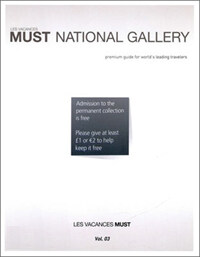 머스트 내셔널 갤러리 = Must National Gallery : premium guide for world's leading travelers 