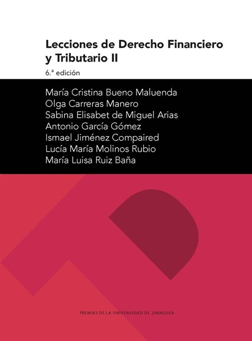 LECCIONES DERECHO FINANCIERO Y TRIBUTARIO II (6-ª ED) (Paperback)