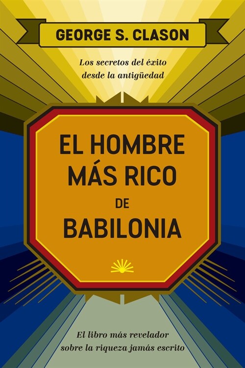 El Hombre M? Rico de Babilonia (the Reachest Man in Babylon Spanish Edition) (Paperback)