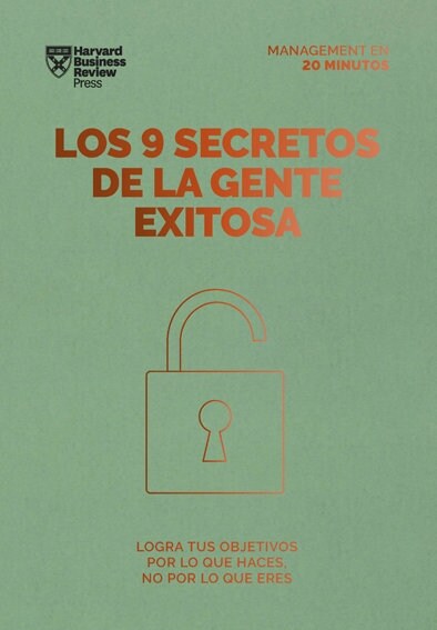 Los 9 Secretos de la Gente Exitosa. Serie Management En 20 Minutos (9 Things Successful People Do Differently. 20 Minutes Manager Spanish Edition) (Paperback)