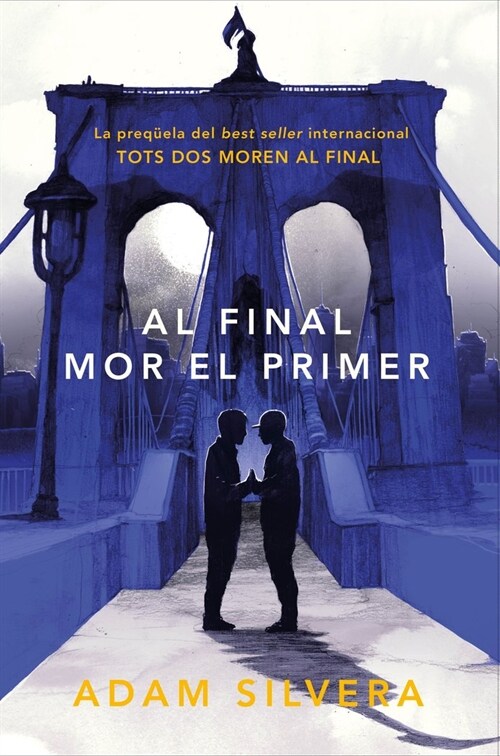 AL FINAL MOR EL PRIMER (Paperback)