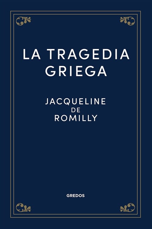 LA TRAGEDIA GRIEGA (Hardcover)