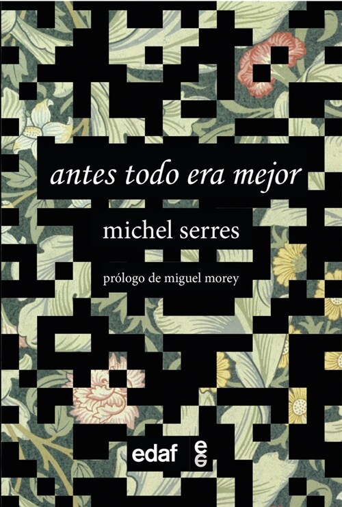 ANTES TODO ERA MEJOR (Paperback)