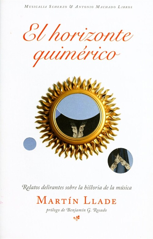 EL HORIZONTE QUIMERICO (Book)