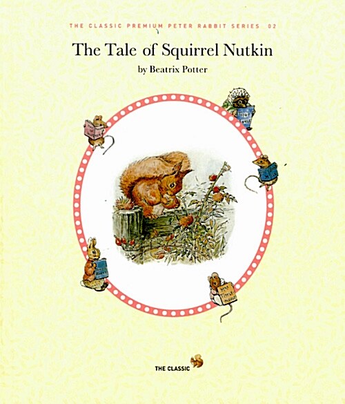 The Tale of Squirrel Nutkin 다람쥐 넛킨 이야기 (영문판)
