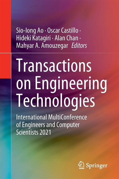 Transactions on Engineering Technologies: International Multiconference of Engineers and Computer Scientists 2021 (Paperback, 2023)