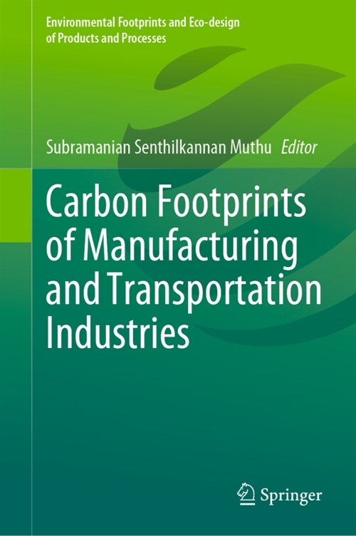 Carbon Footprints of Manufacturing and Transportation Industries (Hardcover)