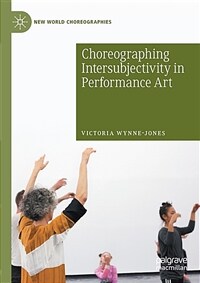 Choreographing intersubjectivity in performance art