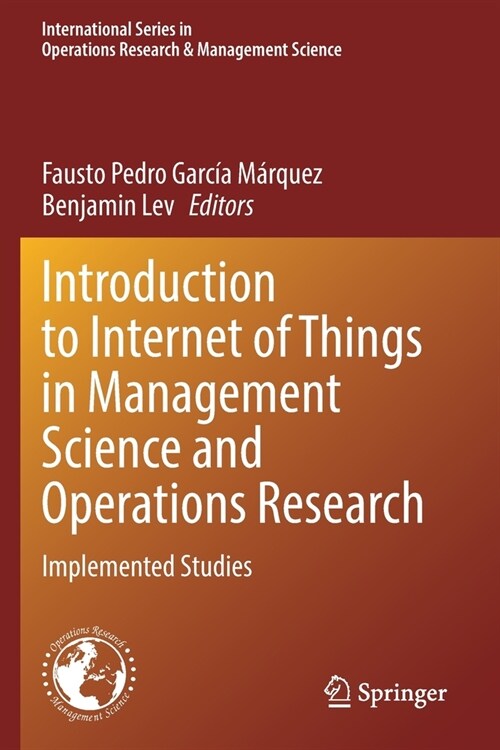 Introduction to Internet of Things in Management Science and Operations Research: Implemented Studies (Paperback, 2021)